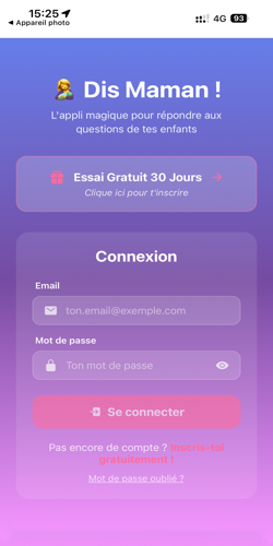 Écran principal Dis Maman !